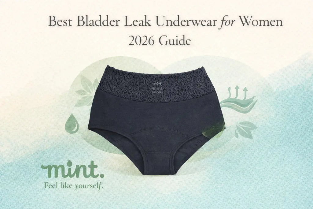 Best Bladder Leak Underwear for Women (2026 Guide)